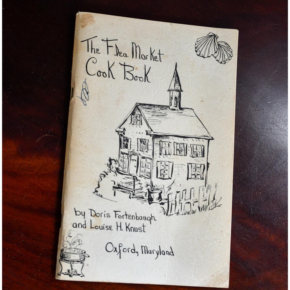 Vintage Flea Market Cook Book Oxford Maryland Fortenbaug Eastern Shore Maryland